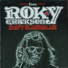 Don_T_Slander_Me-Roky_Erickson