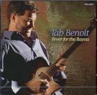 Fever_For_The_Bayou-Tab_Benoit