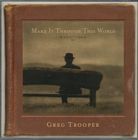 Make_It_Through_This_World-Greg_Trooper