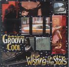 Wishing On The Stars di Butch Ryan &amp; Groovy Cool - CD