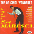 The Original Wanderer-The Songs And Sounds Of Ernie Maresca di Ernie Maresca - CD The Original Wanderer-The Songs And Sounds Of Ernie Maresca di Ernie Maresca - CD