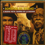 A Buena Vista:Barrio De La Habana di Soneros De Verdad - CD