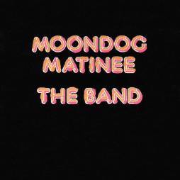 Moondog Matinee di The Band - CD Moondog Matinee di The Band - CD