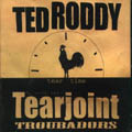 Tear Time di Ted Roddy & The Tearjoint Troubadors - CD Tear Time di Ted Roddy & The Tearjoint Troubadors - CD