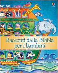 Racconti_Dalla_Bibbia_Per_I_Bambini_-Amery_Heather_Edwards_Linda__