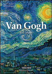 Van Gogh Tutti I Dipinti di Metzger Rainer Walther Ingo F. - Libro Van Gogh Tutti I Dipinti di Metzger Rainer Walther Ingo F. - Libro