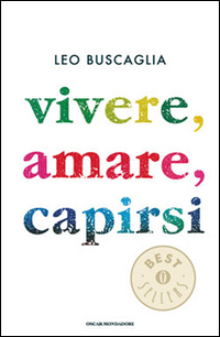 Vivere_Amare_Capirsi-Buscaglia_Leo