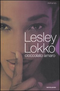 Cioccolato Amaro  di Lokko Lesley - libri