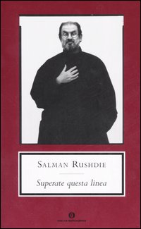 Superate Questa Linea di Rushdie Salman - libri Superate Questa Linea di Rushdie Salman - libri