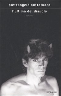 Ultima Del Diavolo (l`) di Buttafuoco Pietrangelo - Libro Ultima Del Diavolo (l`) di Buttafuoco Pietrangelo - Libro