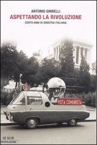 Aspettando La Rivoluzione  di Ghirelli Antonio - Libro