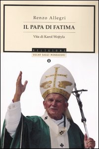 Papa Di Fatima (il) di Allegri Renzo - libri Papa Di Fatima (il) di Allegri Renzo - libri