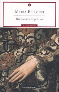 Rinascimento_Privato_-Bellonci_Maria