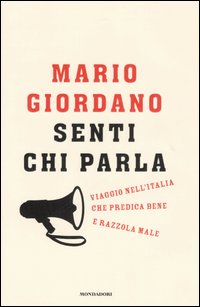 Senti Chi Parla  di Giordano Mario - Libro
