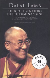 Lungo Il Sentiero Dell`illuminazione di Gyatso Tenzin (dalai Lama) - Libro Lungo Il Sentiero Dell`illuminazione di Gyatso Tenzin (dalai Lama) - Libro