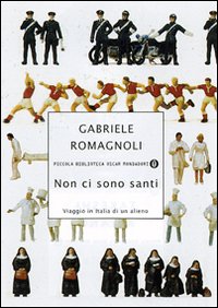 Non Ci Sono Santi  di Romagnoli Gabriele - libri