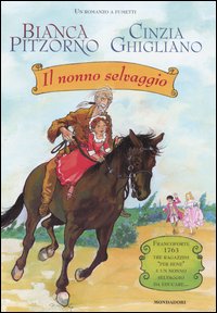 Nonno Selvaggio (il)  di Pitzorno Bianca - libri