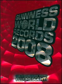 Guinness World Records 2008  di Aa.vv. - Libro