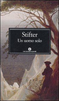 Uomo Solo (un) di Stifter Adalbert - libri Uomo Solo (un) di Stifter Adalbert - libri