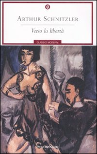 Verso La Liberta`  di Schnitzler Arthur - Libro