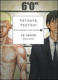 Caccia (duds Hunt) (la) di Tsutsui Tetsuya - libri Caccia (duds Hunt) (la) di Tsutsui Tetsuya - libri