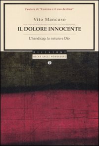 Dolore Innocente (il) di Mancuso Vito - libri Dolore Innocente (il) di Mancuso Vito - libri