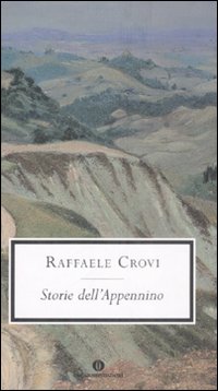 Storie Dell`appennino di Crovi Raffaele - libri Storie Dell`appennino di Crovi Raffaele - libri