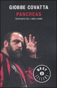 Pancreas. Trapianto Del Libro Cuore di Covatta Giobbe - Libro Pancreas. Trapianto Del Libro Cuore di Covatta Giobbe - Libro