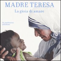 Gioia_Di_Amare_(la)_-Teresa_Di_Calcutta;_Chaliha_J.