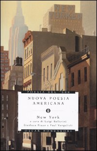 Nuova Poesia Americana New York di Ballerini L. (cur.); Rizzo G. - libri Nuova Poesia Americana New York di Ballerini L. (cur.); Rizzo G. - libri