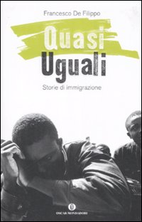 Quasi Uguali  di De Filippo Francesco - Libro