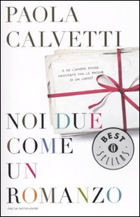 Noi_Due_Come_Un_Romanzo_-Calvetti_Paola