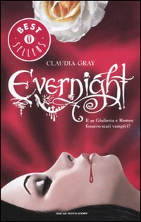 Evernight  di Gray Claudia - Libro Evernight  di Gray Claudia - Libro