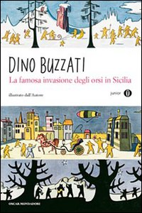 Famosa_Invasione_Degli_Orsi_In_Sicilia_(la)_-Buzzati_Dino