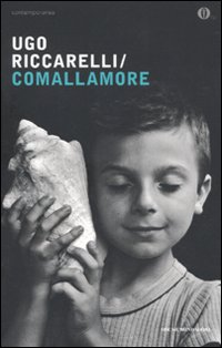 Comallamore  di Riccarelli Ugo - Libro