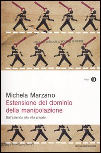 Estensione Del Dominio Della Manipolazione di Marzano Michela - Libro Estensione Del Dominio Della Manipolazione di Marzano Michela - Libro