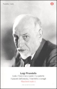 Maschere Nude  di Pirandello Luigi - Libro