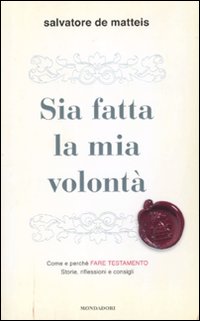 Sia_Fatta_La_Mia_Volonta`_-De_Matteis_Salvatore