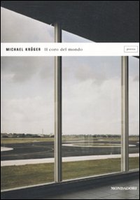 Coro Del Mondo di Kruger Michael - Libro Coro Del Mondo di Kruger Michael - Libro