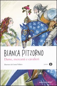 Dame_Mercanti_E_Cavalieri_-Pitzorno_Bianca