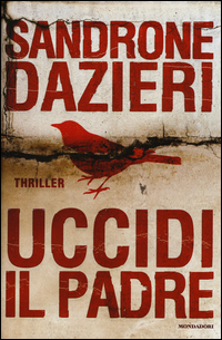 Uccidi_Il_Padre_-Dazieri_Sandrone