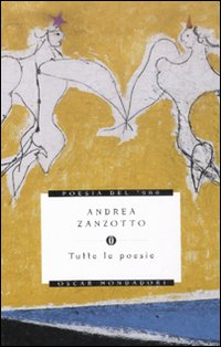 Tutte Le Poesie di Zanzotto Andrea - libri Tutte Le Poesie di Zanzotto Andrea - libri
