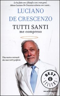 Tutti_Santi_Me_Compreso_-De_Crescenzo_Luciano