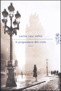 Prigioniero_Del_Cielo_-Zafon_Carlos_Ruiz