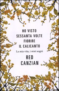 Ho_Visto_Sessanta_Volte_Fiorire_Il_Calicanto_-Canzian_Red