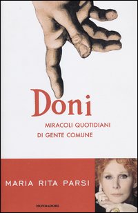 Doni_Miracoli_Quotidiani_Di_Gente_Comune_-Parsi_M._Rita