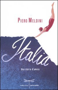 Italia_Una_Storia_D`amore_-Meldini_Piero