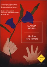 Alla_Fine_Resta_L`amore_-Mehler_Claudia