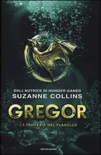 Profezia_Del_Flagello_Gregor_-Collins_Suzanne