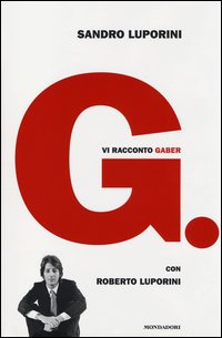 Gaber_G._Vi_Racconto_Gaber_-Luporini_Sandro_Luporini_Rober